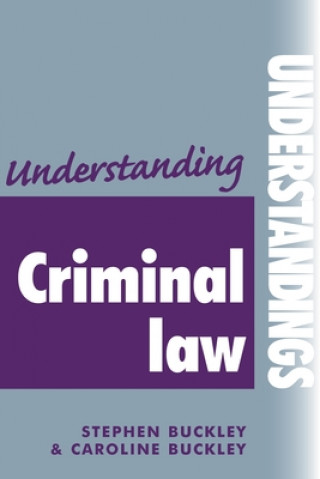 Kniha Understanding Criminal Law Stephen Buckley