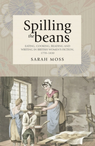 Книга Spilling the Beans Sarah Moss