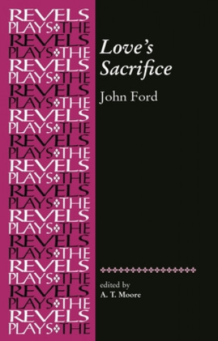 Könyv Love's Sacrifice John Ford
