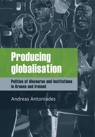 Knjiga Producing Globalisation Andreas Antoniades