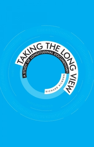 Boek Taking the Long View Richard Kilborn