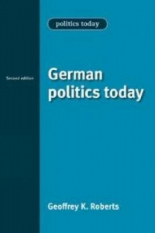 Könyv German Politics Today Geoffrey K. Roberts
