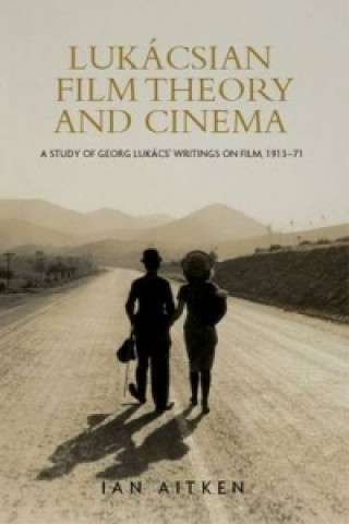 Kniha LukaCsian Film Theory and Cinema Ian Aitken