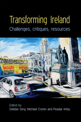 Knjiga Transforming Ireland Michael Cronin