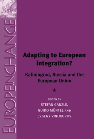 Книга Adapting to European Integration? Stefan Ganzle