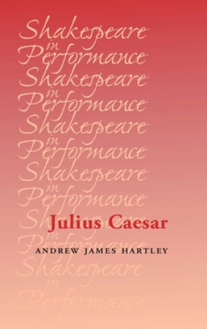 Carte Julius Caesar Andrew James Hartley