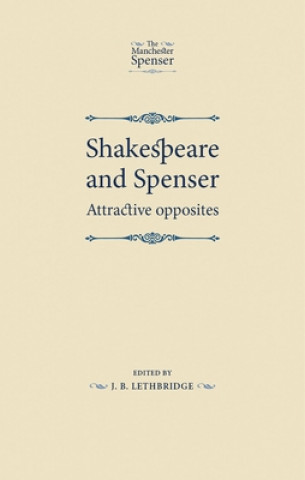 Könyv Shakespeare and Spenser J. B. Lethbridge