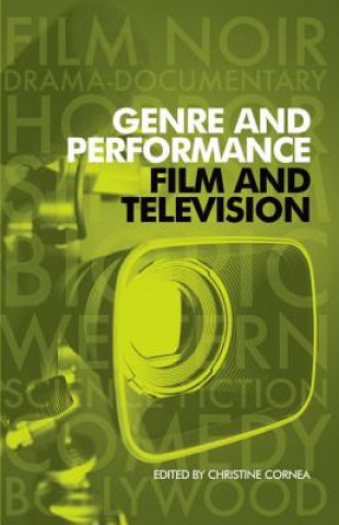 Book Genre and Performance: Film and Television Christine Cornea