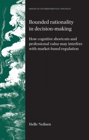 Carte Bounded Rationality in Decision-Making Helle Nielsen