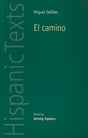 Kniha El Camino by Miguel Delibes 