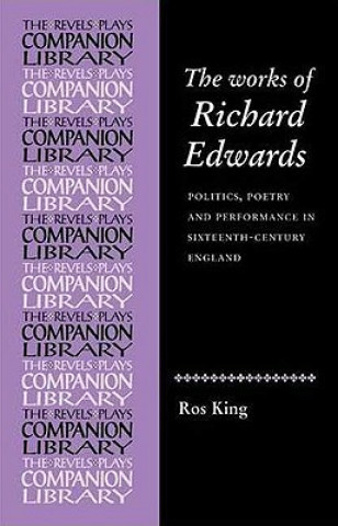 Buch Works of Richard Edwards Ros King