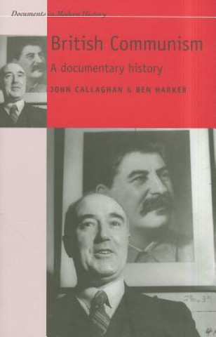 Kniha British Communism John Callaghan