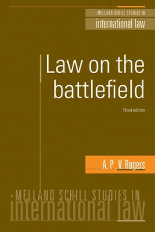 Libro Law on the Battlefield A. P. V. Rogers