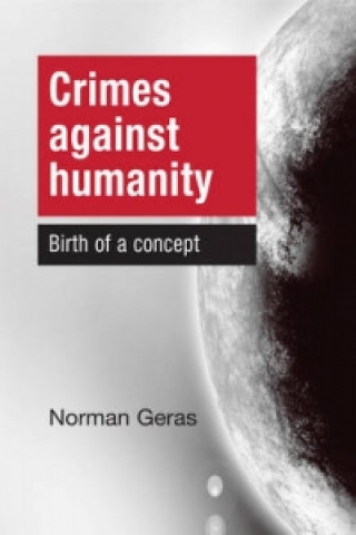 Kniha Crimes Against Humanity Norman Geras