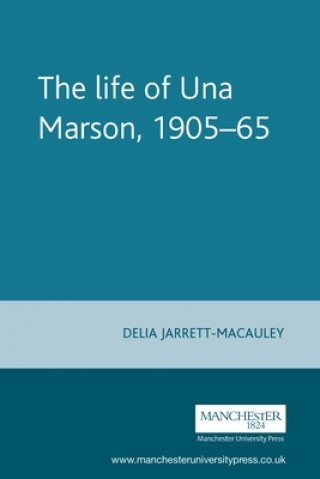 Könyv Life of Una Marson, 1905-65 Delia Jarrett-Macauley