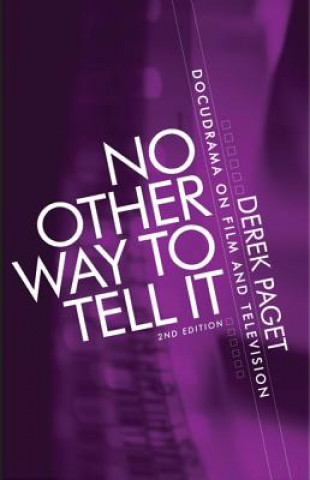 Livre No Other Way to Tell it Derek Paget