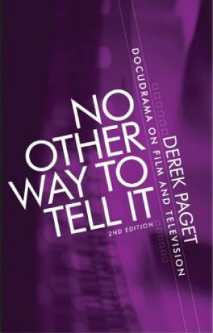 Книга No Other Way to Tell it Derek Paget