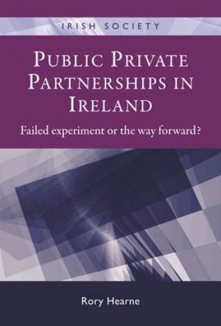 Książka Public Private Partnerships in Ireland Rory Hearne