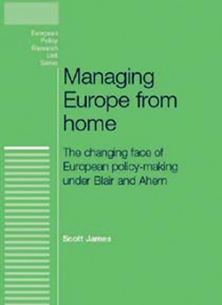 Book Managing Europe from Home Scott James