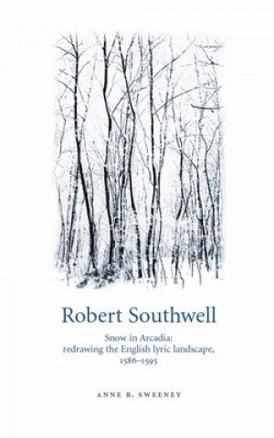 Knjiga Robert Southwell Anne R. Sweeney