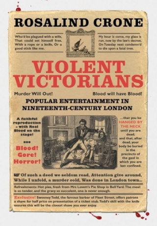 Knjiga Violent Victorians Rosalind Crone