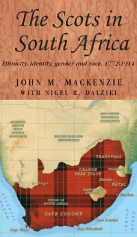 Carte Scots in South Africa John M. MacKenzie