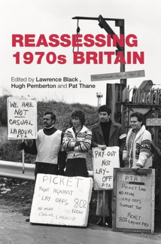 Kniha Reassessing 1970s Britain Lawrence Black