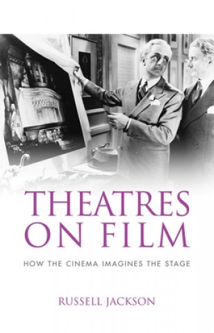 Könyv Theatres on Film Russell Jackson
