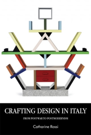 Kniha Crafting Design in Italy Catharine Rossi