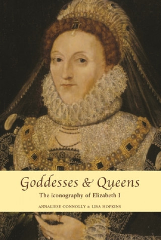 Buch Goddesses and Queens Annaliese Connolly