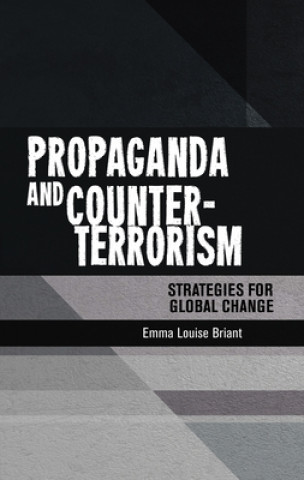 Knjiga Propaganda and Counter-Terrorism Emma Briant