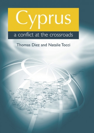 Βιβλίο Cyprus: a Conflict at the Crossroads Thomas Diez