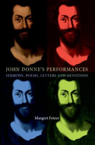 Książka John Donne's Performances Margret Fetzer