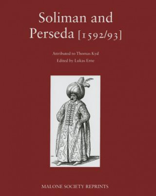 Boek Soliman and Perseda, by Thomas Kyd Lukas Erne