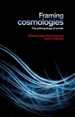 Boek Framing Cosmologies Allen Abramson