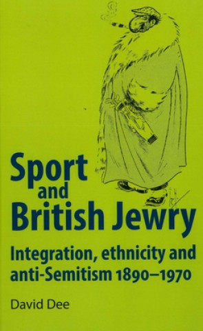 Buch Sport and British Jewry David Dee