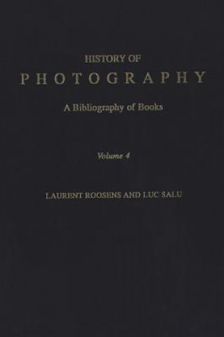 Knjiga History of Photography Laurent Roosens