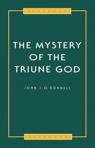 Buch Mystery Of The Triune God John J. O'Donnell