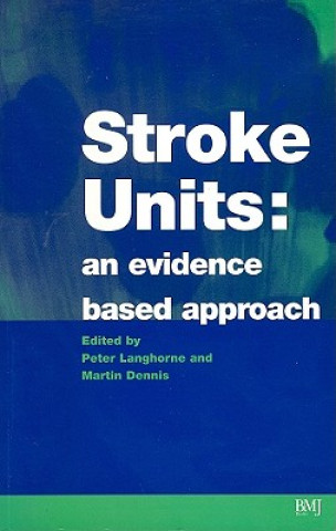 Knjiga Stroke Units Peter Langhorne