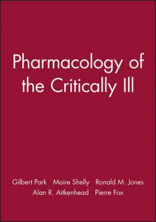 Könyv Pharmacology of the Critically Ill Park