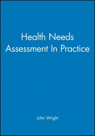 Buch Health Needs Assessment In Practice Wright