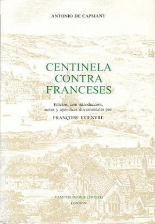 Kniha Centinela Contra Franceses Antonio De Capmany
