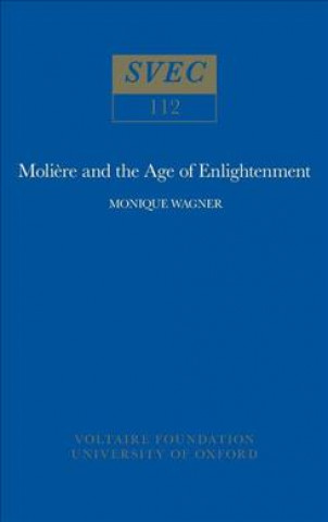 Carte Moliere and the Age of Enlightenment Monique Wagner