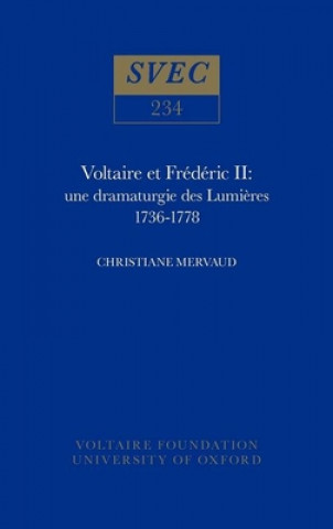 Book Voltaire et Frederic II Christiane Mervaud