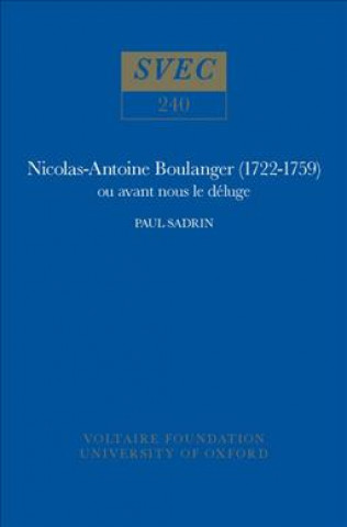 Carte Nicolas-Antoine Boulanger (1722-1759) ou avant nous le deluge Paul Sadrin