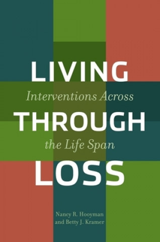 Kniha Living Through Loss Betty J. Kramer