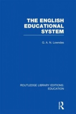 Könyv English Educational System G. A. N. Lowndes