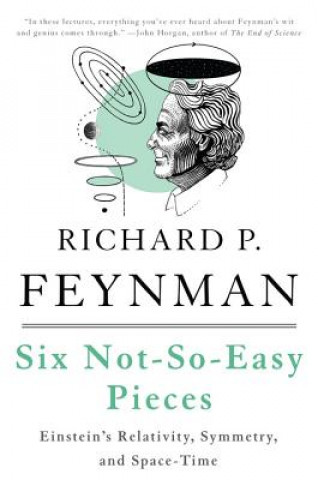 Книга Six Not-So-Easy Pieces Richard P. Feynman