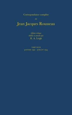 Kniha Correspondance Complete De Rousseau R. A. Leigh