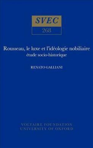 Carte Rousseau, le luxe et l'ideologie nobiliaire R. Galliani